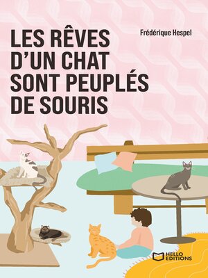 cover image of Les rêves d'un chat sont peuplés de souris